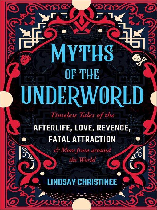 Title details for Myths of the Underworld by Lindsay Christinee - Available
